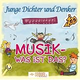 Musik - Was ist das?von "Junge Dichter und Denker"