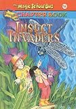 Insect Invaders (Magic School Bus Science Chapter Books (Pb))