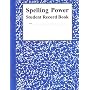 Spelling Power Student Record Book: Blue