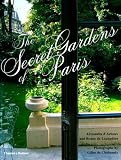 Secret Gardens of Paris