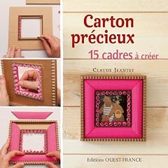 Carton pr�cieux : 15 cadres � cr�er