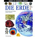 Sehen. Staunen. Wissen. Die Erde: Der faszinierende Aufbau unseres Planeten