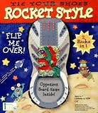 Tie Your Shoes: Rocket Style/Bunny Ears