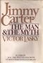 Jimmy Carter, the man & the myth