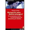 Wie lasse ich meine Bulimie verhungern?: Ein systemischer Ansatz zur Beschreibung und Behandlung der Bulimie