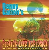 Redneck Jazz Explosion - Recorded Live at The Cellar Door, December 31, 1978