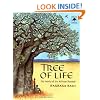 Tree of Life: The World of the African Baobab (Tree Tales): The World of the African Baobab (Tree Tales)