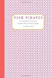 Pink pirates : contemporary American women writers and copyright