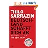 Deutschland schafft sich ab: Wie wir unser Land aufs Spiel setzen