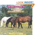 The Pony Club Guide to Pasture Management
