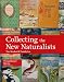 Collecting the New Naturalists