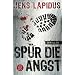 Sp�r die Angst: Thriller