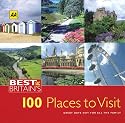 Best of Britain's 100 Places to Visit: Great Days Out for All the Family