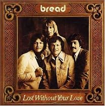 Lost Without Your Love