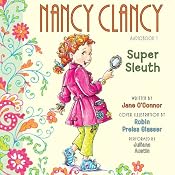 Nancy Clancy, Super Sleuth: Fancy Nancy | Jane O'Connor, Robin Preiss Glasser