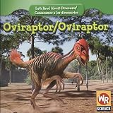 Oviraptor (Let s Read About Dinosaurs/ Conozcamos a Los Dinosaurios)