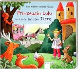 Prinzessin Lulu und ihre liebsten Tiere - Julia B&ouml;hme
