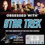 Obsessed With Star Trek: Test Your Knowledge of the Star Trek Universeby Chip Carter