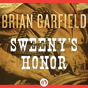 Sweeny's Honor | [Brian Garfield]