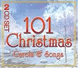 101 Christmas Carols and Songs