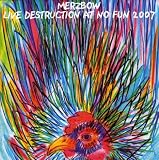 Live Destruction at No Fun 2007