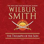 Triumph of the Sun | [Wilbur Smith]