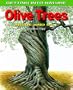 Olive Trees Inside and Out (Getting Into Nature)