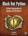 Black Hat Python: Python Programming for Hackers and Pentesters