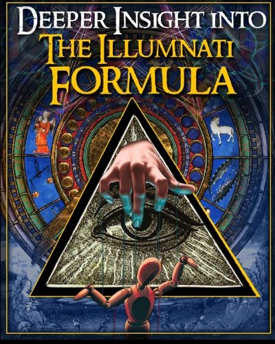 Deeper Insight Into The Illuminati Formula