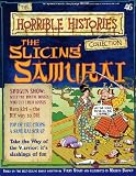 The Slicing Samurai (The Horrible Histories Collection)