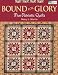 Bound for Glory: Five Patriotic Quilts