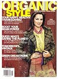 Organic Style: Fresh Thinking Fresh Living Magazine November 2004 - Chandra North