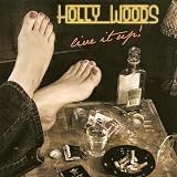 Live it Up!by Holly Woods