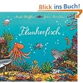 Flunkerfisch: Vierfarbiges Bilderbuch