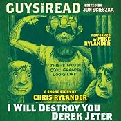 Guys Read: I Will Destroy You, Derek Jeter | [Chris Rylander]