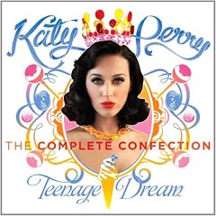 Teenage Dream:Complete Confect