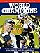 Denver Broncos World Champions - Peyton Manning, Von Miller and the story of the Broncos Third NFL Championship