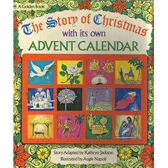 The Story of Christmas with its own Advent Calendar (A Golden Book)