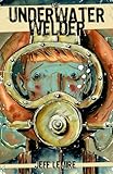 The Underwater Welder