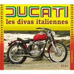 Ducati : Les divas italiennes