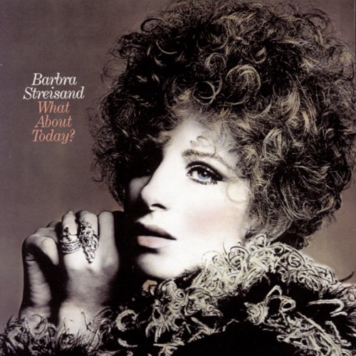 Barbra Streisand - What About Today - Zortam Music