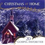 20 Gospel Favorites (Christmas at Home)