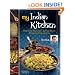 My Indian Kitchen: Preparing Delicious Indian Meals without Fear or Fuss
