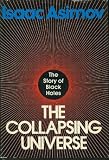 The Collapsing Universe: The Story of the Black Holes
