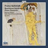 Franz Schmidt: Beethoven Variations Piano Concerto