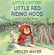 Little Critter Little Red Riding Hood: A Lift-the-Flap Book (Little Critter series)