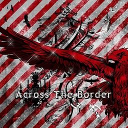 Across The Border 初回限定盤Aタイプ