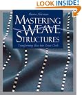 Mastering Weave Structures