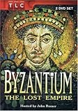 Byzantium: The Lost Empire