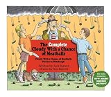 The Complete Cloudy with a Chance of Meatballs: Cloudy with a Chance of Meatballs; Pickles to Pittsburgh